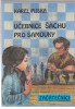 Učebnice Šachu pro Samouky - Začátečníci