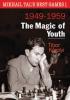 Mikhail Tal's Best Games 1. The Magic of Youth by Tibor Karolyi