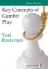Key Concepts of Gambit Play by Yuri Razuvaev/ Hardcover/