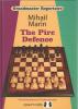 The Pirc Defence/Hardcover/ by Mihail Marin