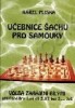 Učebnice šachu pro samouky / Karel Pliska /