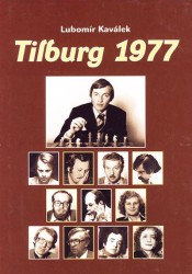 Tilburg 1977 / Lubomír Kaválek / 191 str.