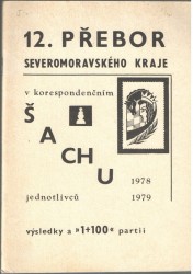 12. Přebor Severomoravského Kraje v Korespondečním Šachu Jednotlivců 1978 - 1979