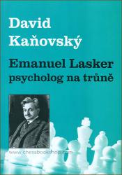 Emanuel Laskerp psychog na trůně