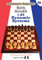 Grandmaster Repertoire 2B - Dynamic Systems by Boris Avrukh