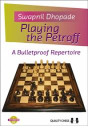 Playing the Petroff (hardcover) by Swapnil Dhopade