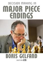 Decision Making in Major Piece Endings by Boris Gelfand /Hardcower/