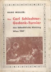 Das Carl Schlechter-Gedenk-Turnier Wien 1947